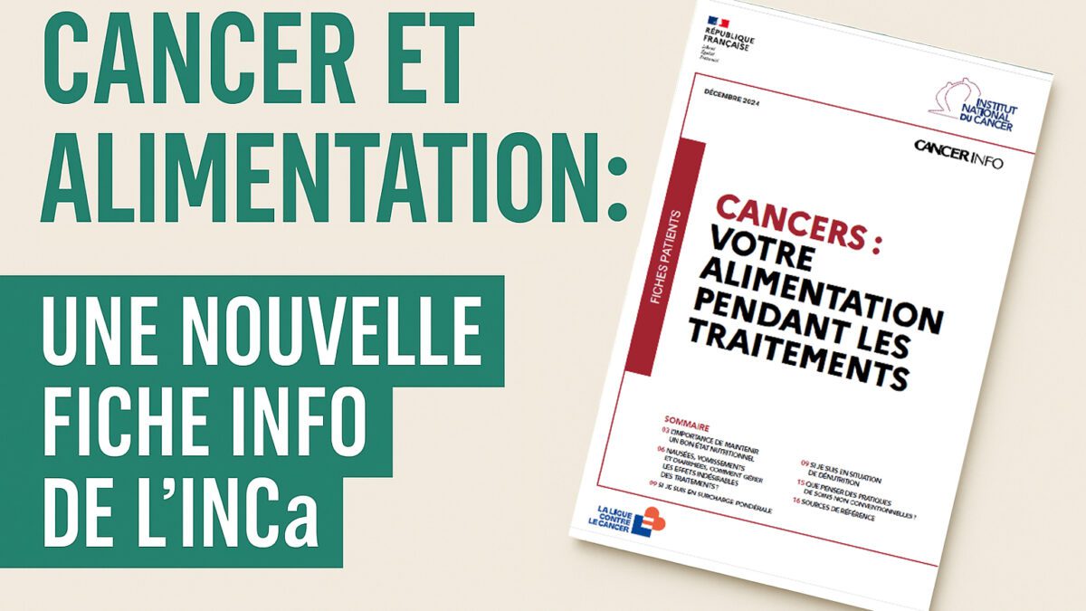Fiche Cancer Info de l'Institut National du Cancer sur l’alimentation pendant les traitements