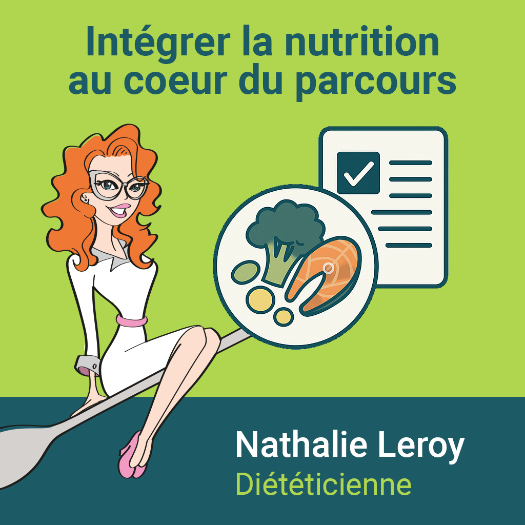 Illustration de Nathalie Leroy, diététicienne, intégrant la nutrition au cœur du parcours de soins contre le cancer, avec une assiette équilibrée et un dossier médical.